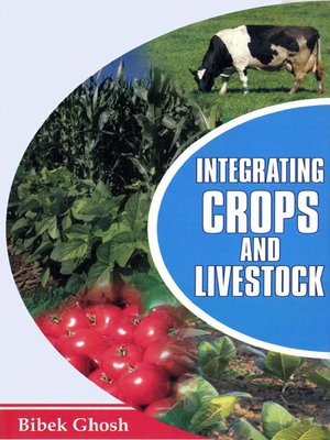 cover image of Integrating Crops and Livestock